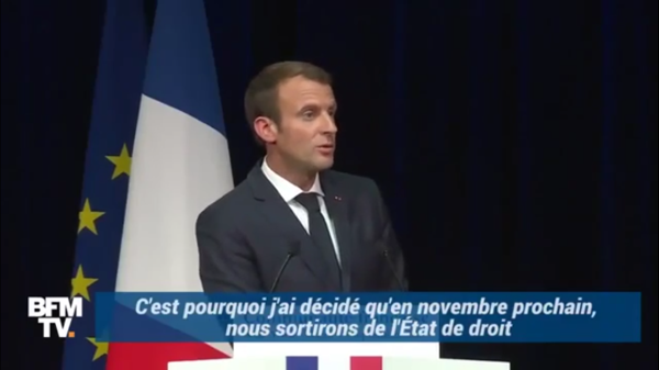 Sortie de l'État de Droit, par Macron