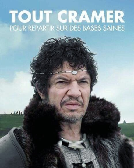 Fausse affiche électorale inspirée de la célèbre série Kaamelott, que vous connaissez probablement mieux que moi. On y voit le personnage de Léodagan de Carmélide, interprété par Lionnel Astier, poser en regardant vers nous, surmonté de son slogan « Tout cramer pour repartir sur des bases saines ».